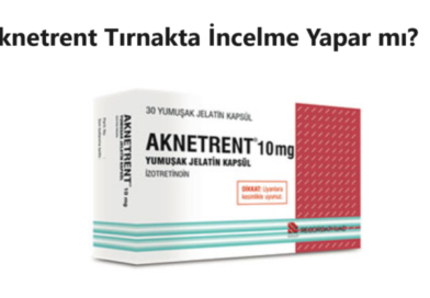 Aknetrent Ciltte ve Tırnakta İncelme Yapar mı?